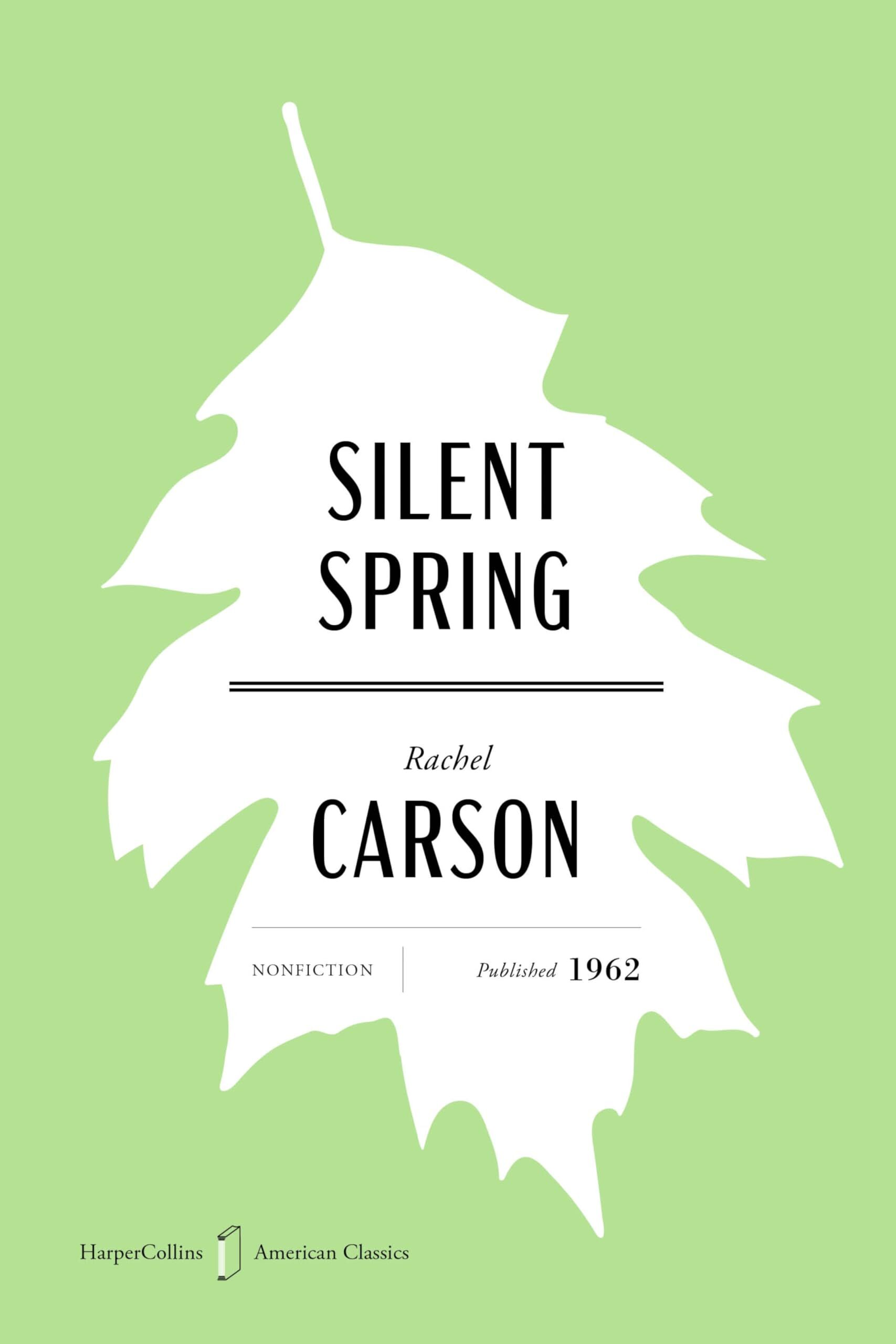Carson, Rachel: Silent Spring American Classics Edition