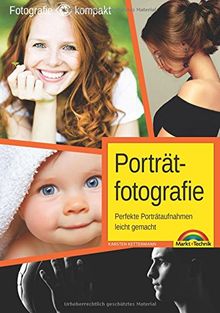 Porträtfotografie - Perfekte Porträtaufnahmen leicht gemacht