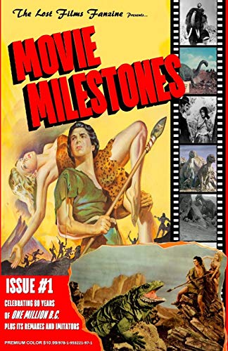 THE LOST FILMS FANZINE PRESENTS MOVIE MILESTONES #1: (Premium Color Edition): (Premium Color/Variant Cover A)
