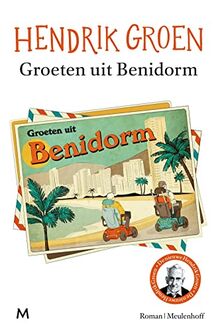 Groeten uit Benidorm: roman