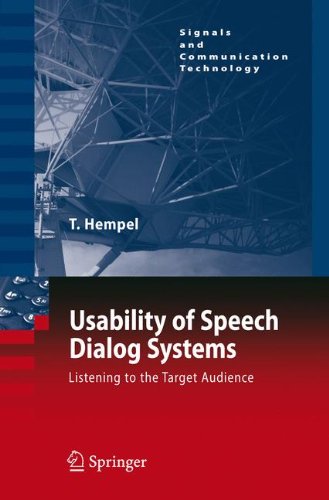 Usability of Speech Dialog Systems. Listening to the Target Audience (Signals and Communication Technology)