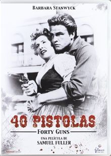 40 Pistolas (Forty Guns) [Spanien Import]