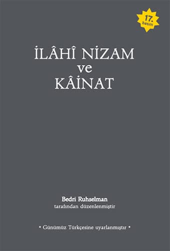 Ilahi Nizam ve Kainat: Günümüz Türkcesiyle