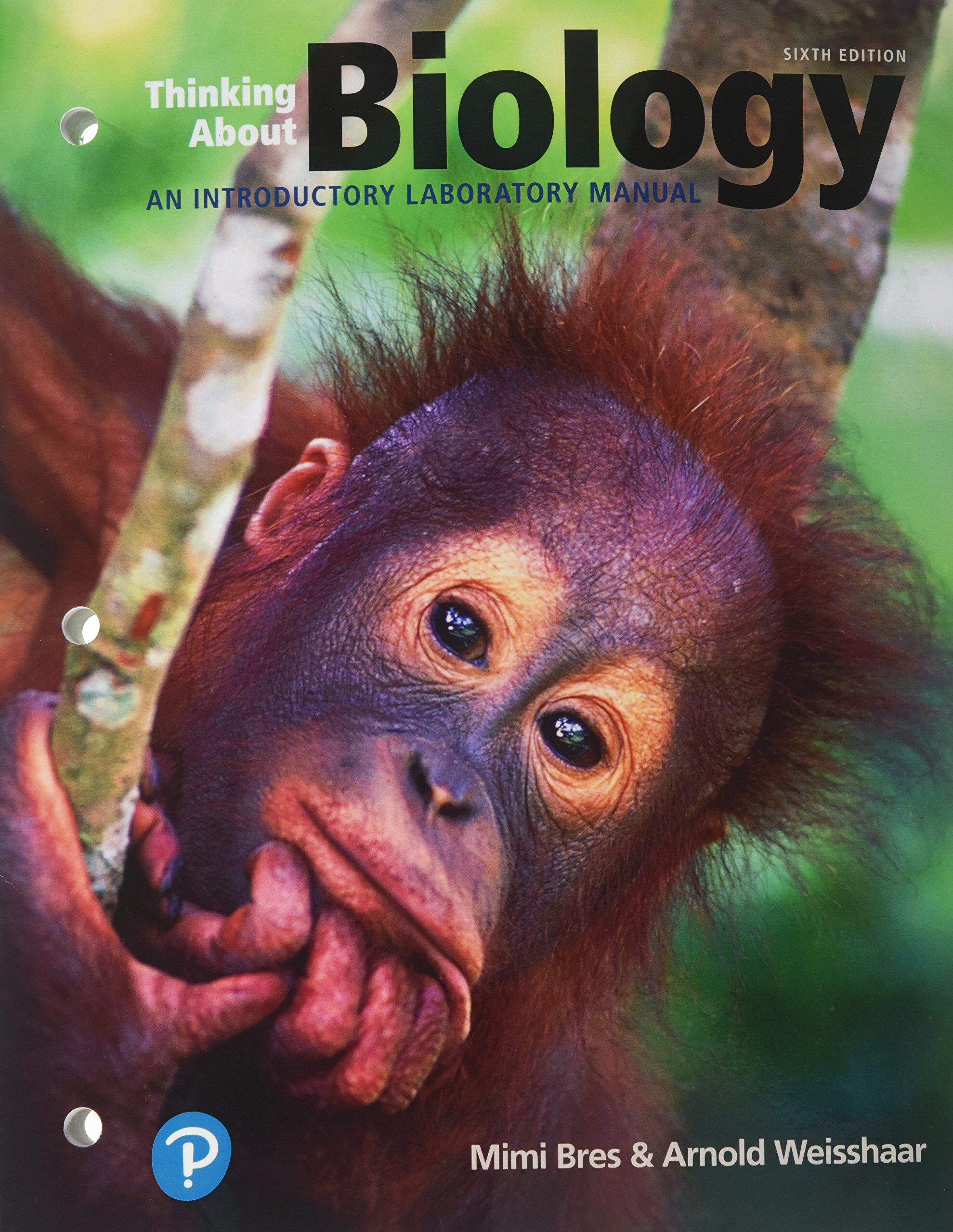 Thinking About Biology: An Introductory Lab Manual