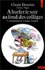 A Hurler Le Soir Au Fond Des Colleges (Points Actuels)