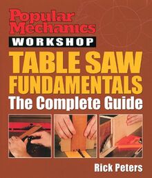 Table Saw Fundamentals: The Complete Guide (Popu... | Book | condition very good