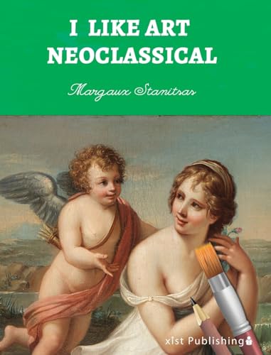 I Like Art: Neoclassical