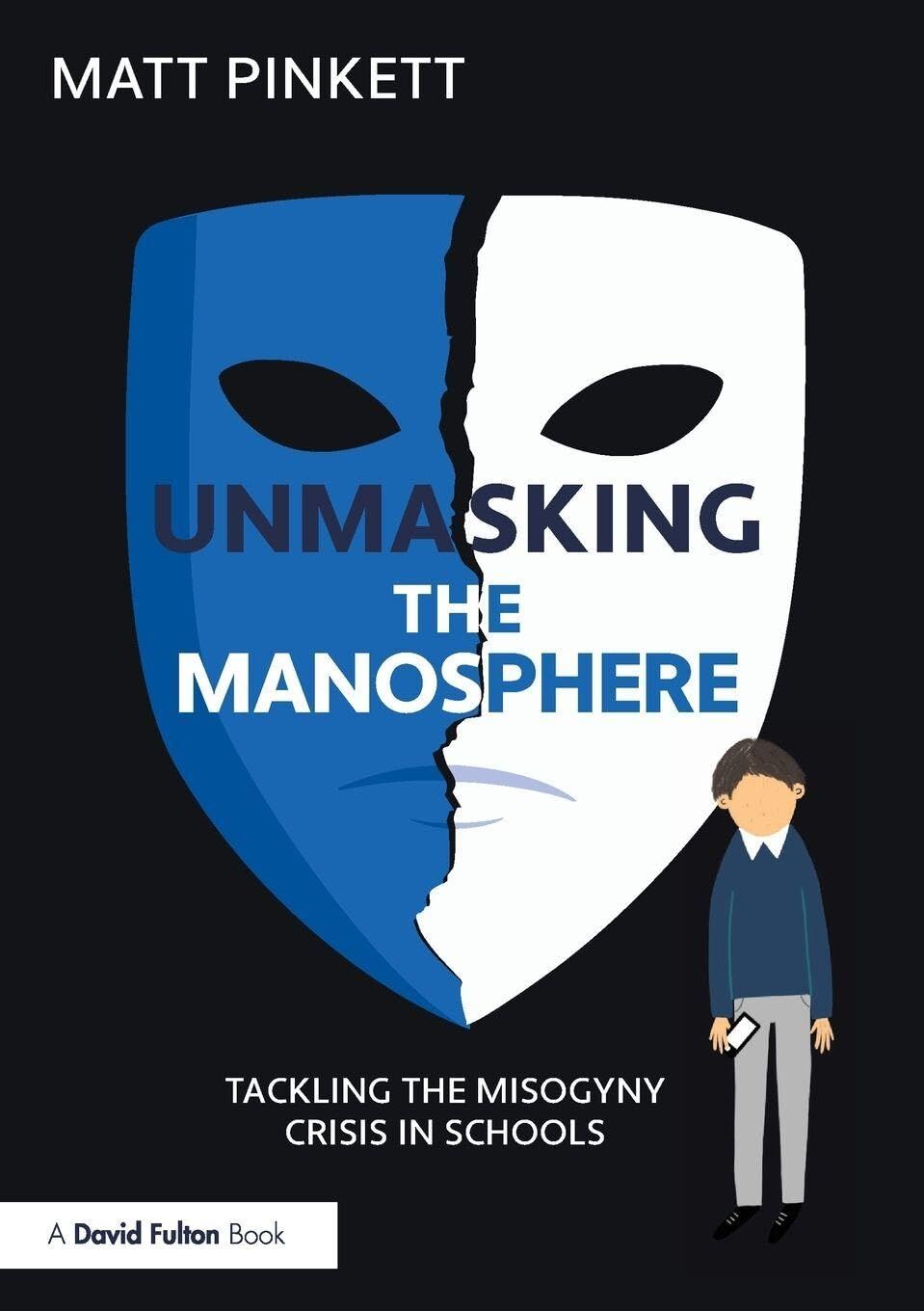 Unmasking the Manosphere