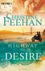 Highway to Desire: Roman (Die Highway-Serie, Band 3)