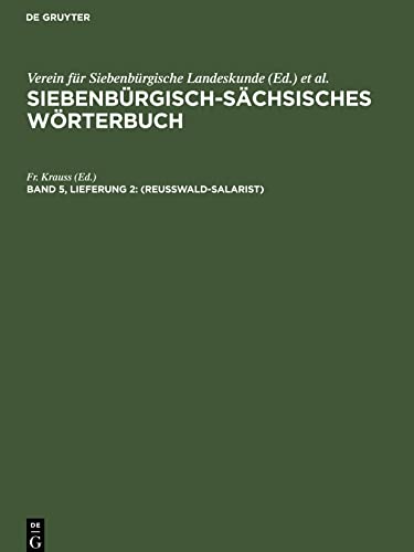 (Reusswald-Salarist): SISÄWB-B, Band 5, Lieferung 2 (Siebenbürgisch-Sächsisches Wörterbuch)