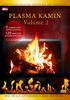 Plasma Kamin, Vol. 2 - 9 Kaminfeuer Impressionen in HD Qualität