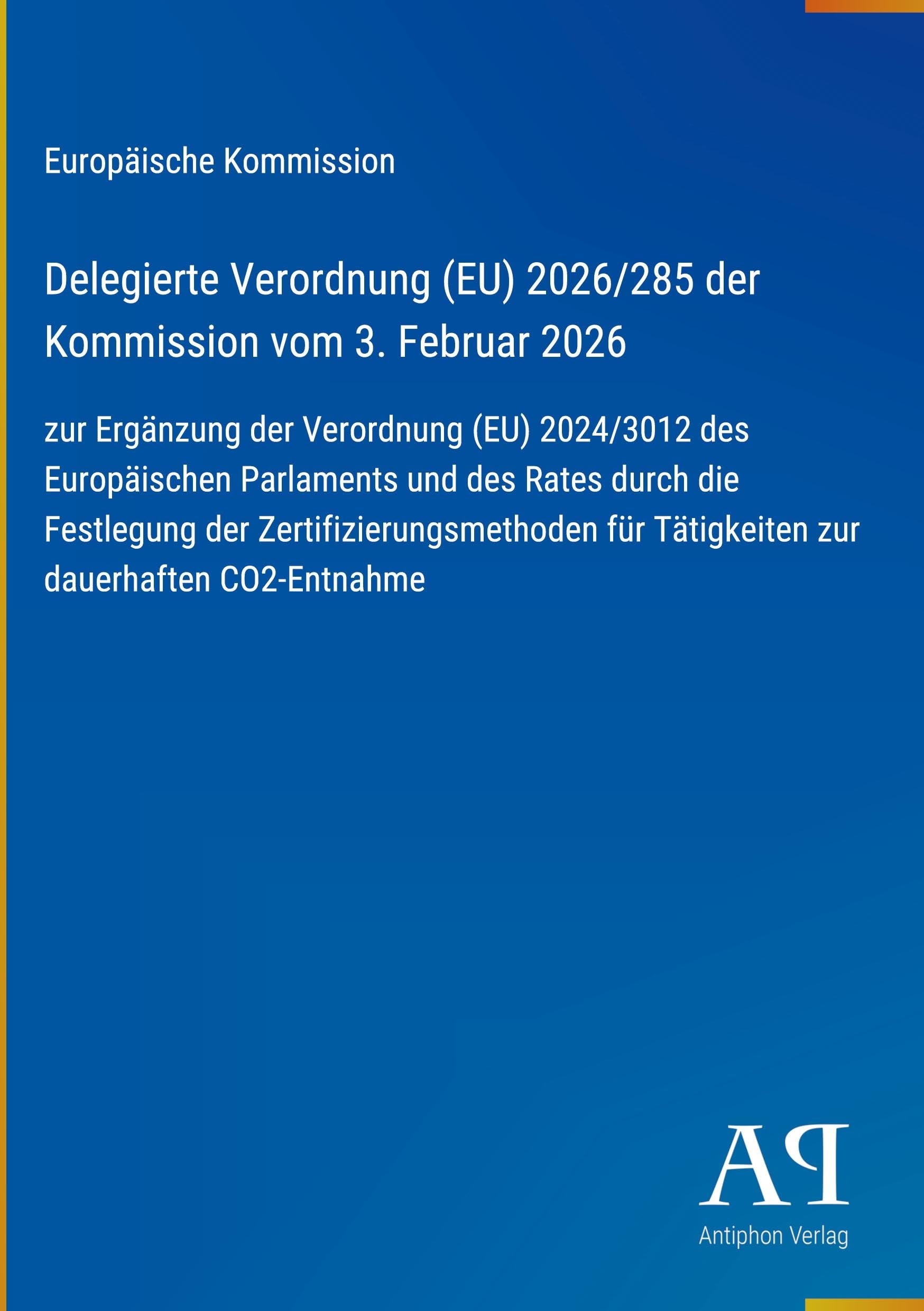 Delegierte Verordnung (EU) 2026/285 der Kommission vom 3. Februar 2026