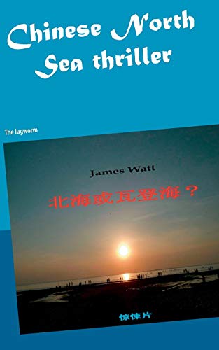 Chinese North Sea thriller: The lugworm