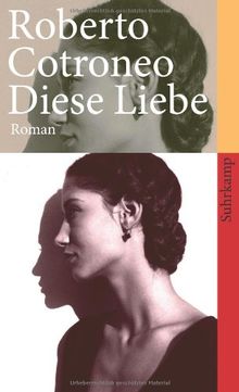 Diese Liebe: Roman (suhrkamp taschenbuch)