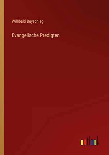 Evangelische Predigten