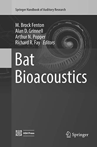 Bat Bioacoustics (Springer Handbook of Auditory Research, Band 54)