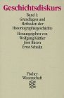 Geschichtsdiskurs: Grundlagen und Methoden der Historiographiegeschichte