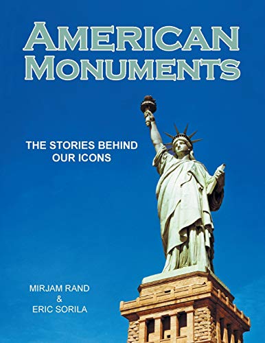 American Monuments: THE STORIES BEHIND OUR ICONS