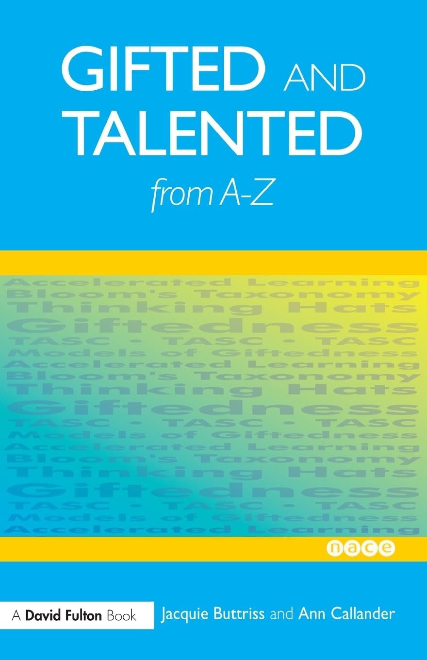 Gifted and Talented Education from A-Z (Nace/fulton Publication)