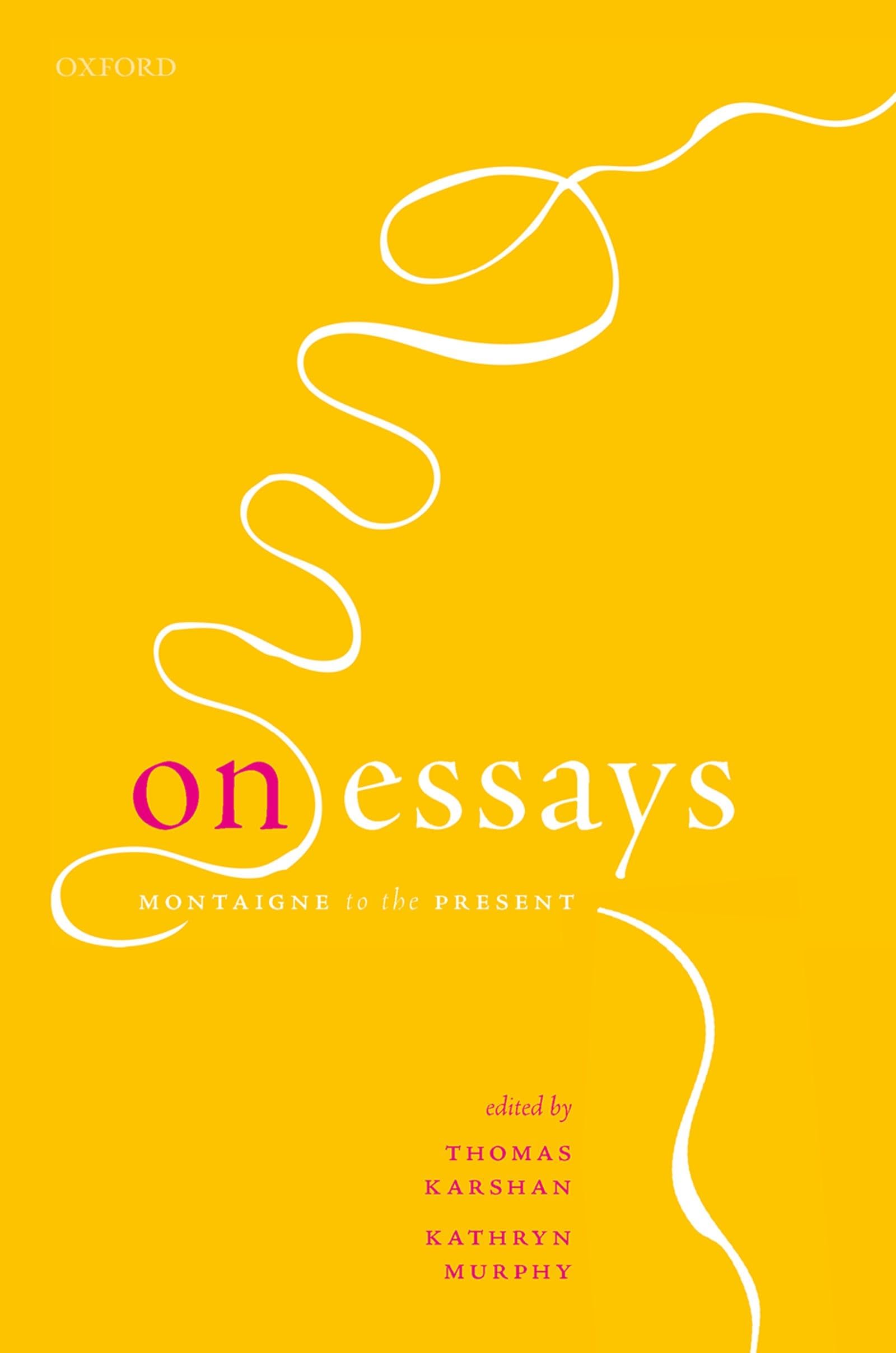 On Essays: Montaigne to the Present