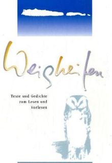 Weisheiten: Texte und Gedichte zu Lesen und Vorlesen