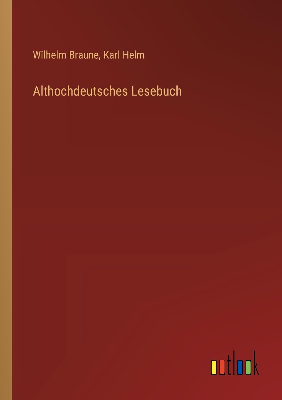 Althochdeutsches Lesebuch