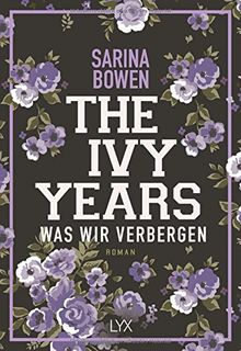 The Ivy Years - Was wir verbergen (Ivy-Years-Reihe, Band 2)