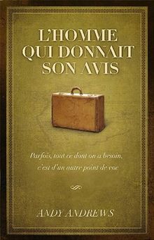 Homme qui donnait son avis (l')