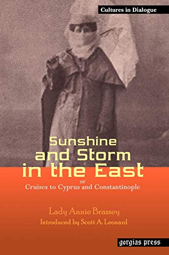 Sunshine and Storm in the East, or Cruises to Cyprus and Constantinople (Replica Books, Band 7)