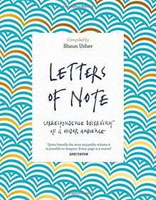 Letters of Note: Correspondence Deserving of a Wider Audience