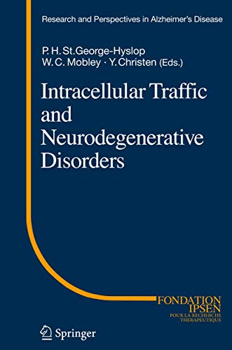 Intracellular Traffic and Neurodegenerative Disorders (Research and Perspectives in Alzheimer's Disease)