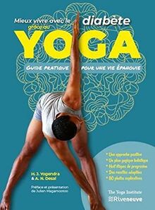 Mieux vivre avec le diabète grâce au yoga : guide pratique pour une vie épanouie