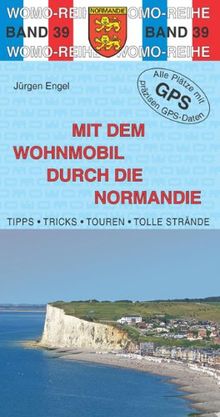 Mit dem Wohnmobil durch die Normandie