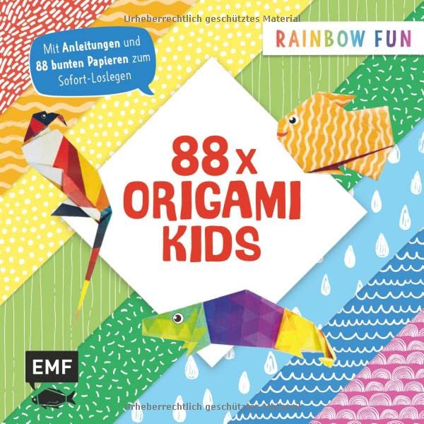 88 x Origami Kids – Rainbow Fun: Easy Papierfalten mit Anleitungen und 88 bunten Papieren zum Sofort-Loslegen