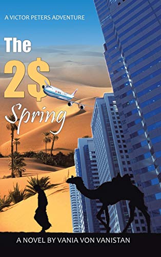 The 2$ Spring: A Victor Peters Novel