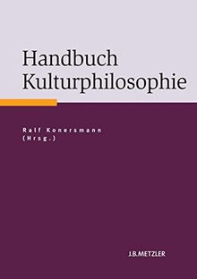 Handbuch Kulturphilosophie