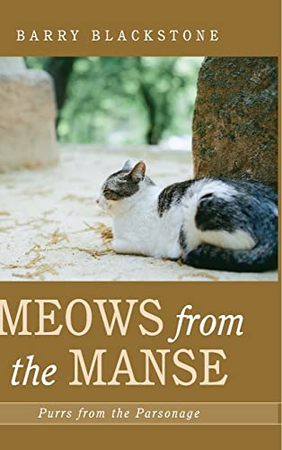 Meows from the Manse: Purrs from the Parsonage