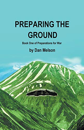 Preparing The Ground (Preparations for War, Band 1)