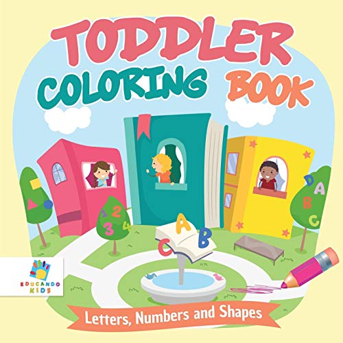 Toddler Coloring Book Letters, Numbers and Shapes