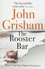 The Rooster Bar: The New York Times Number One Bestseller
