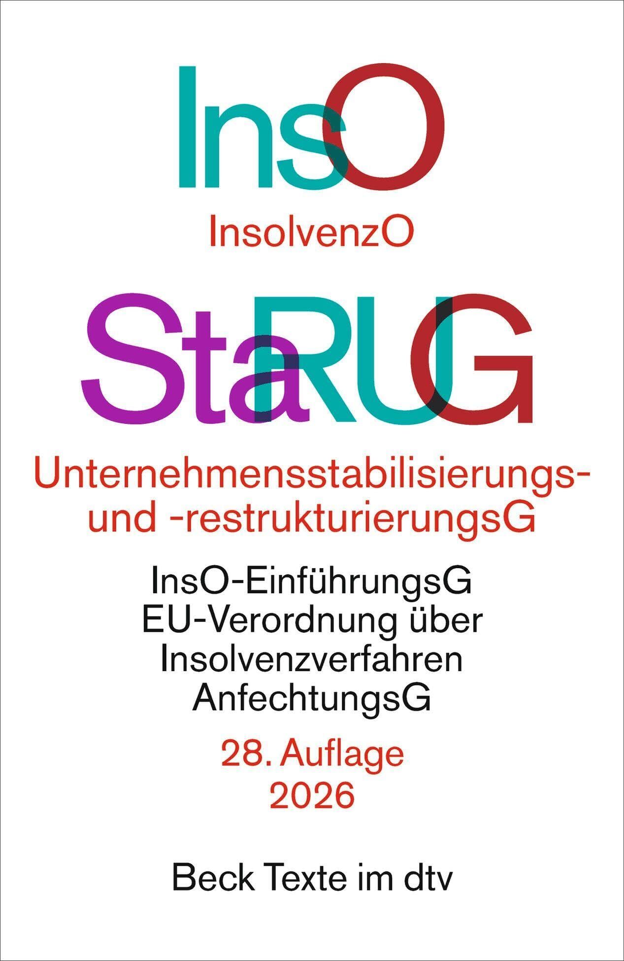 Insolvenzordnung / Unternehmensstabilisierungs- und -restrukturierungsgesetz. InsO / StaRUG