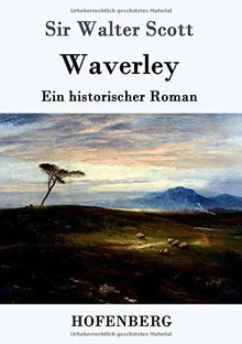 Waverley: oder  So war's vor sechzig Jahren