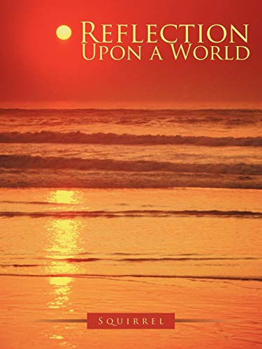 Reflection Upon a World