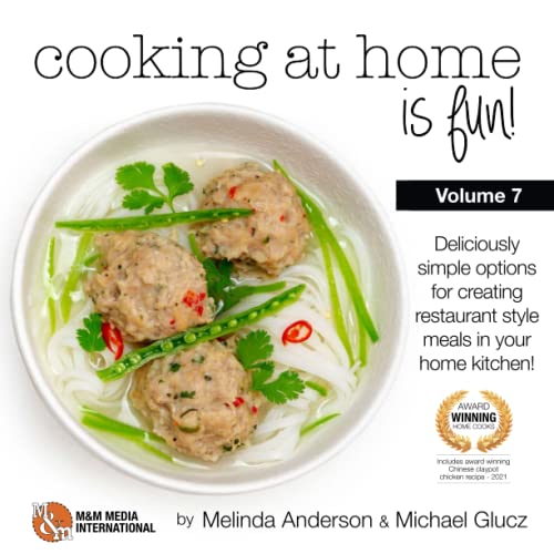 Cooking at home is fun volume 7: If we can do it, so can you!