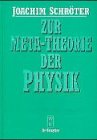 Zur Meta-Theorie der Physik