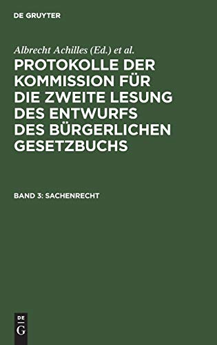 Sachenrecht (Protokolle der Kommission für die zweite Lesung des Entwurfs des Bürgerlichen Gesetzbuchs)