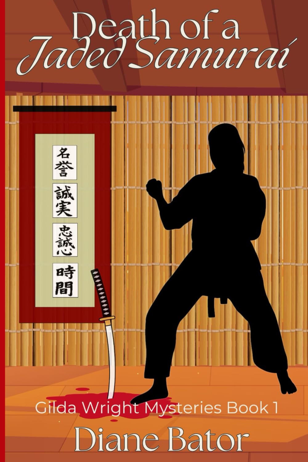 Death of a Jaded Samurai: Gilda Wright Mysteries, Book 1