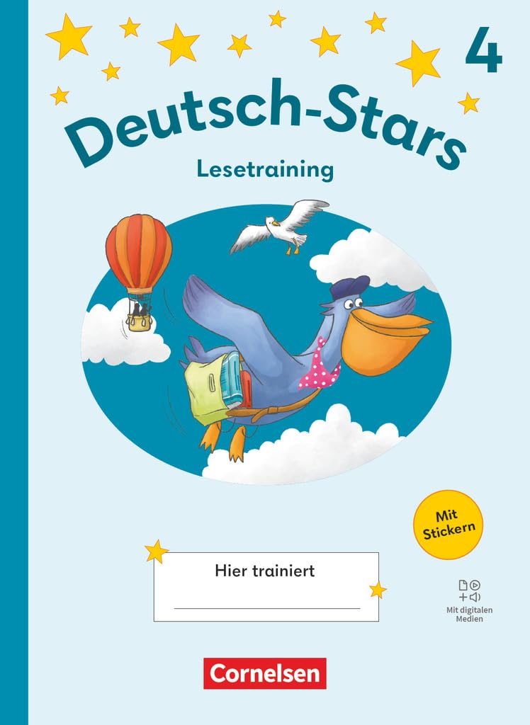 Deutsch-Stars - Lesetraining Ausgabe 2025 - 4. Schuljahr: Lesetraining - Übungsheft - Mit Lösungen und digitalen Medien