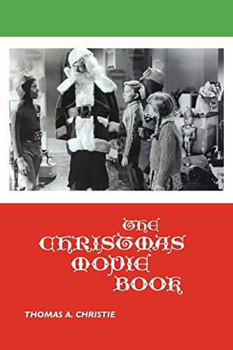 The Christmas Movie Book (Media, Feminism, Cultural Studies)