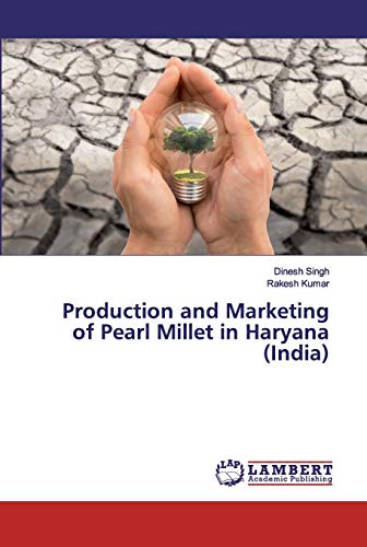 Production and Marketing of Pearl Millet in Haryana (India)